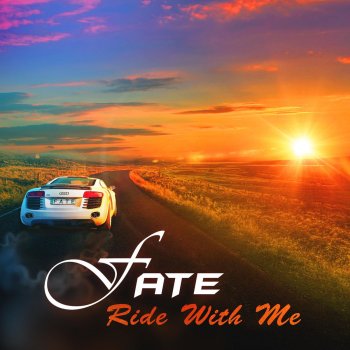 Fate Ride with Me