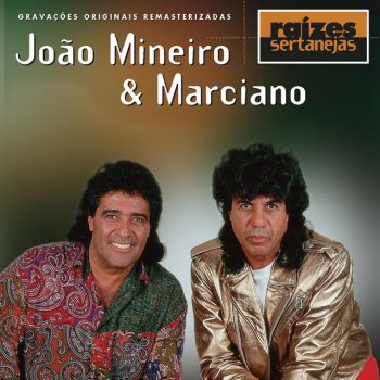 Joao Mineiro & Marciano As Paredes Azuis