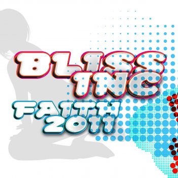Bliss Inc. Faith 2011 (Bliss Inc's Electro Radio Edit)
