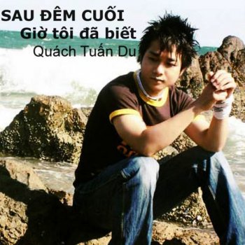 Quach Tuan Du feat. Ngoc Son Hallo
