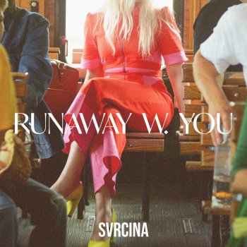 Svrcina Runaway W. You
