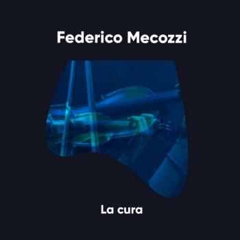 Federico Mecozzi La cura
