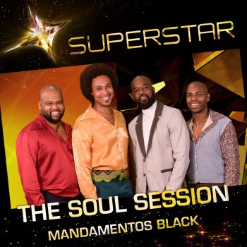 The Soul Session Mandamentos Black (Superstar)