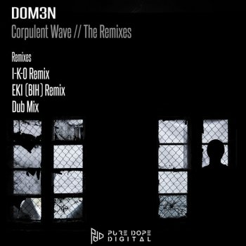 Dom3n Corpulent Wave - Dub Mix