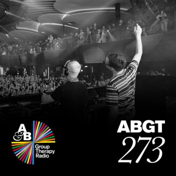 Above Beyond Group Therapy (Messages Pt. 6) [ABGT273]