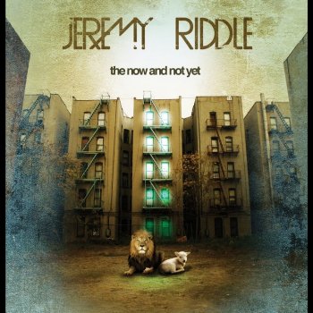 Jeremy Riddle I Am Redeemer
