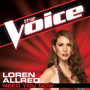 Loren Allred Need You Now (The Voice Performance)