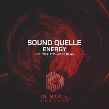 Sound Quelle feat. Soul Engineers Energy - Soul Engineers Remix