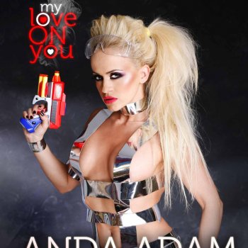 Anda Adam My Love On You (Radio Edit)
