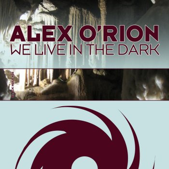 Alex O'rion We Live In the Dark (Radio Edit)