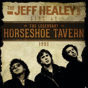 The Jeff Healey Band The Thrill Is Gone - Live