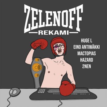 Rekami feat. Huge L, Eino Antiwäkki, Mactopias, Hazard & 2nen Zelenoff (feat. Huge L, Eino Antiwäkki, Mactopias, Hazard & 2nen)