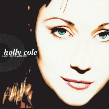 Holly Cole You Want More