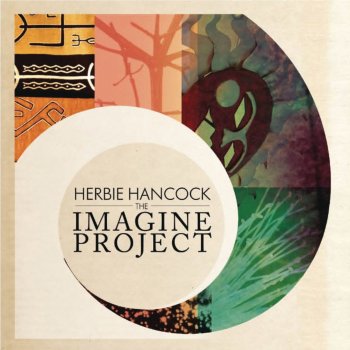 Herbie Hancock feat. Seal, Jeff Beck, Oumou Sangaré, P!nk, Konono N°1 & India.Arie Imagine