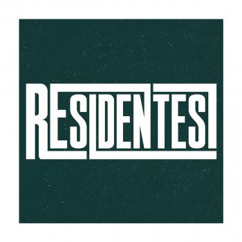 Residentes R.I.P (Bonus)