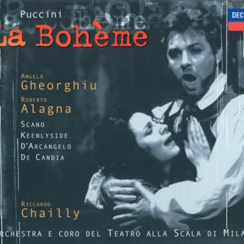 Roberto Alagna feat. Riccardo Chailly, Orchestra del Teatro alla Scala di Milano, Angela Gheorghiu & Simon Keenlyside La bohème: O soave fanciulla
