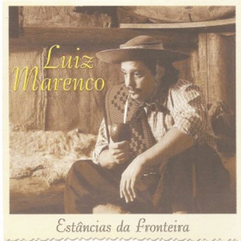 Luiz Marenco feat. Jari Terres Fronteiro de Alma e Pampa