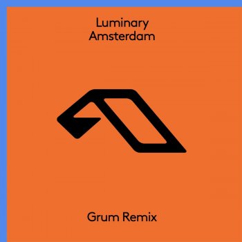 Luminary feat. Grum Amsterdam - Grum Remix