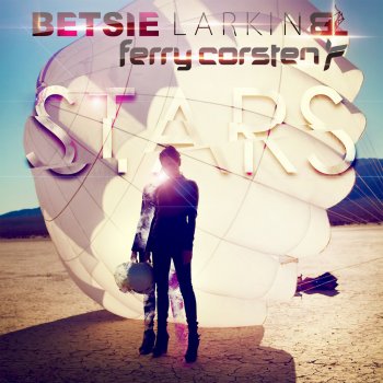Betsie Larkin feat. Ferry Corsten Stars (Roger Shah Pumpin' Island Remix)