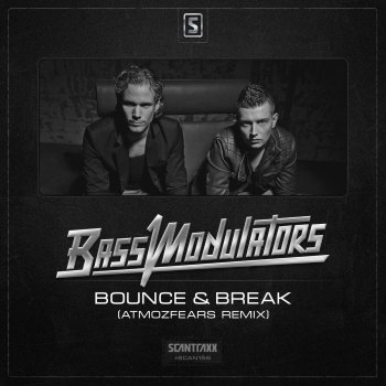 Bass Modulators Bounce & Break - Atmozfears Remix