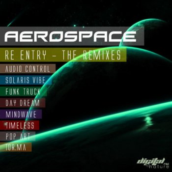 Aerospace Re Entry (Audio Control Remix) - Remix