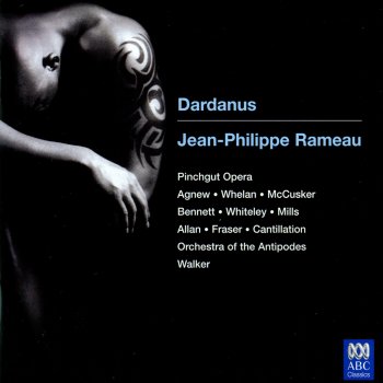 Jean-Philippe Rameau feat. Orchestra of the Antipodes & Antony Walker Dardanus: Act II, Scene VI: Entracte. Bruit de guerre
