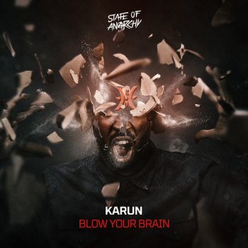 Karun Blow Your Brain