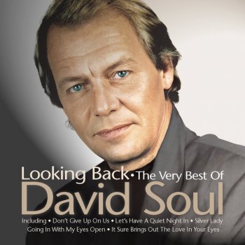 David Soul Don’t Give Up On Us, (David Soul & Buena Fe)