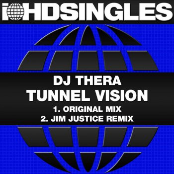 DJ Thera Tunnel Vision (Jim Justice Remix)