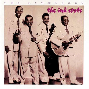 The Ink Spots I Don't Want To Set The World On Fire - Single Version