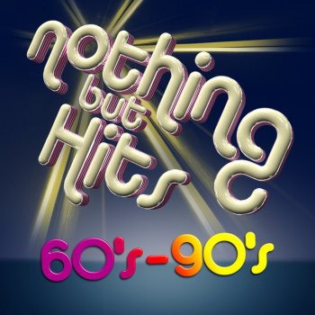60's 70's 80's 90's Hits Love Come Down