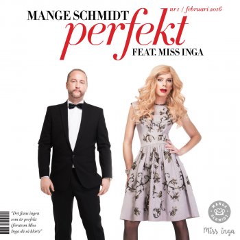 Mange Schmidt feat. Miss Inga Perfekt