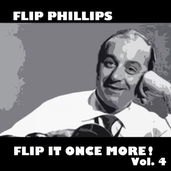 Flip Phillips Someone To Watch Over Me