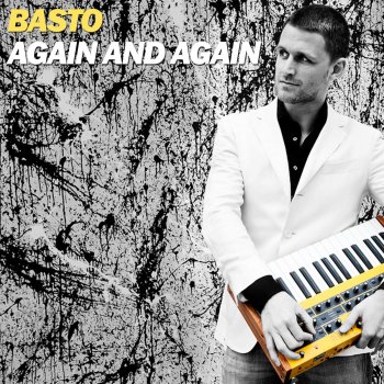Basto Again and Again - William Burstedt Bootleg Extended