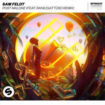 Sam Feldt feat. RANI & GATTÜSO Post Malone (feat. RANI) - GATTÜSO Remix