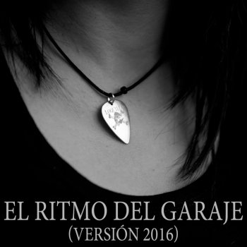 Loquillo El Ritmo Del Garaje (Versión 2016)