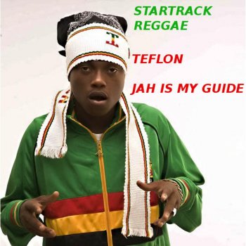 Teflon Jah Is My Guide