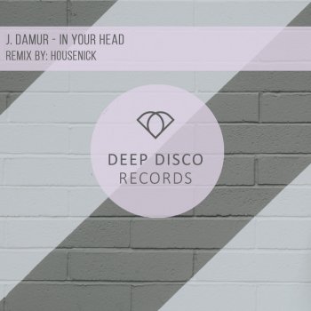 J. Damur feat. Housenick In Your Head - Housenick Remix