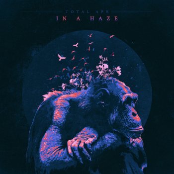 Total Ape In a Haze