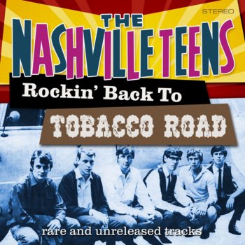 The Nashville Teens Let It Rock/Rocking On the Railroad