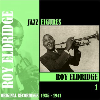 Roy Eldridge When the Lazy River Goes By