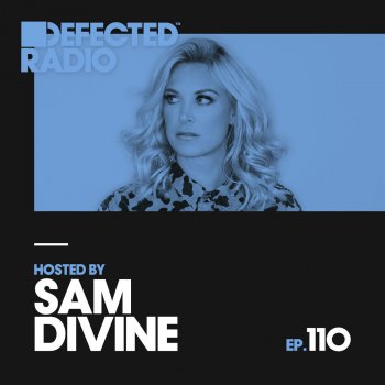 Defected Radio Episode 110 Intro - Mixed