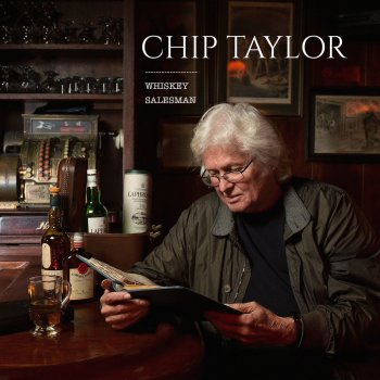 Chip Taylor Whiskey Salesman