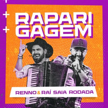 Renno feat. Raí Saia Rodada Raparigagem