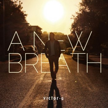 Victor G A New Breath