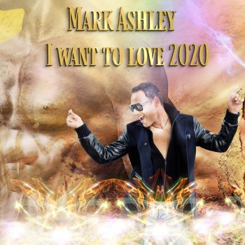 Mark Ashley I Want to Love 2020 - Space Mix Instrumental