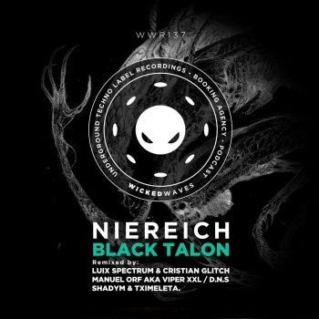 Niereich feat. Shadym & Tximeleta Black Talon - Shadym & Tximeleta Remix