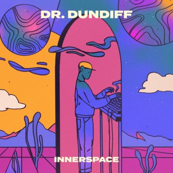 Dr. Dundiff Innerspace