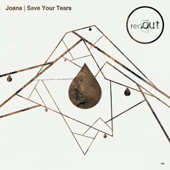 Joana Save Your Tears (Original)