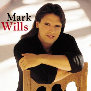 Mark Wills Places I've Never Been